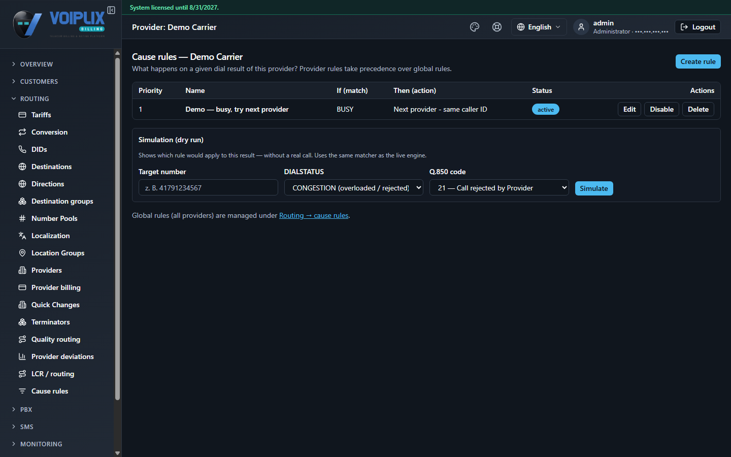 Cause rules — Demo Carrier page: a table with one rule, Priority 1, Name 'Demo — busy, try next provider', If (match) BUSY, Then (action) 'Next provider - same caller ID', Status active, and Edit/Disable/Delete actions; a Simulation (dry run) panel below; a Create rule button top right; and a link 'Global rules (all providers) are managed under Routing → cause rules'.
