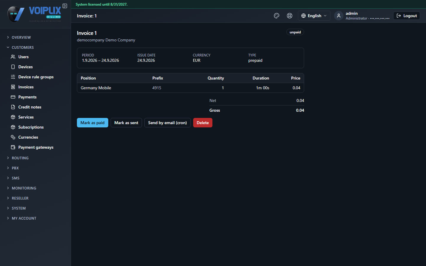 Invoice 1 detail page: democompany Demo Company, unpaid, period 1.9.2026-24.9.2026, issue date 24.9.2026, currency EUR, type prepaid, one position Germany Mobile prefix 4915 quantity 1 duration 1m00s price 0.04, Net 0.04, Gross 0.04, and buttons Mark as paid, Mark as sent, Send by email (cron), Delete.