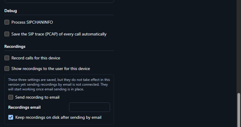 Debug and Recordings sections: Process SIPCHANINFO, Save the SIP trace automatically, Record calls for this device, Show recordings to the user for this device, Send recording to email, Recordings email, Keep recordings on disk after sending by email.