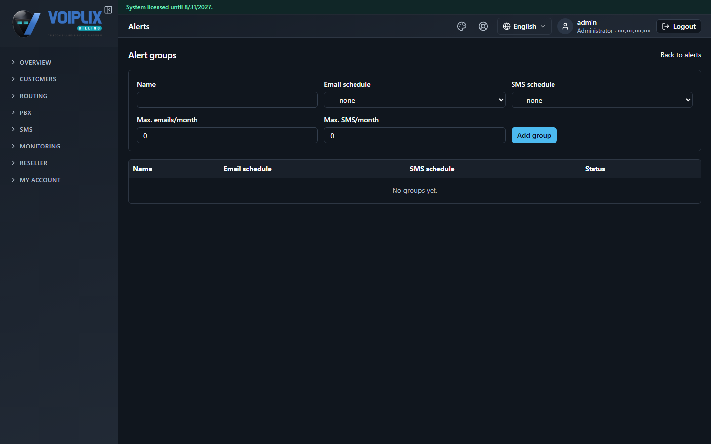 Alert groups page with a form to add a group (Name, Email schedule, SMS schedule, Max. emails/month, Max. SMS/month) and a table showing No groups yet.