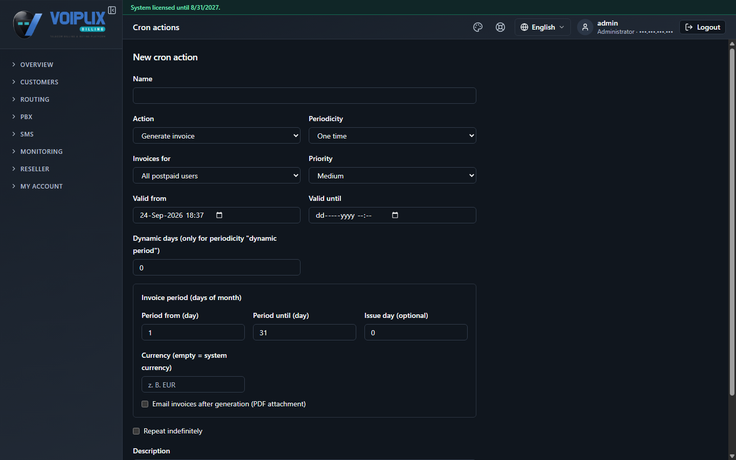 New cron action form with Name, Action dropdown (Generate invoice), Periodicity dropdown (One time), Invoices for dropdown (All postpaid users), Priority dropdown (Medium), Valid from / Valid until date-time fields, Dynamic days field, an Invoice period section with Period from (day), Period until (day), Issue day, Currency, and a checkbox Email invoices after generation (PDF attachment), plus Repeat indefinitely and a Description field.