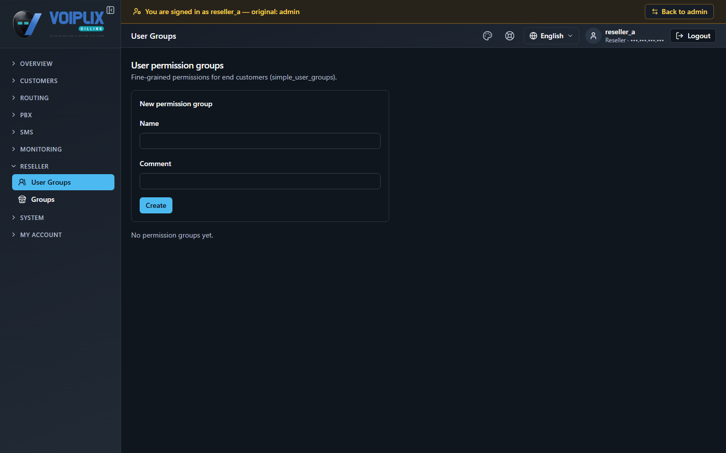User Groups page signed in as reseller_a: 'User permission groups', 'Fine-grained permissions for end customers (simple_user_groups).', a New permission group form (Name, Comment, Create), 'No permission groups yet.'; sidebar RESELLER section expanded with only User Groups and Groups.